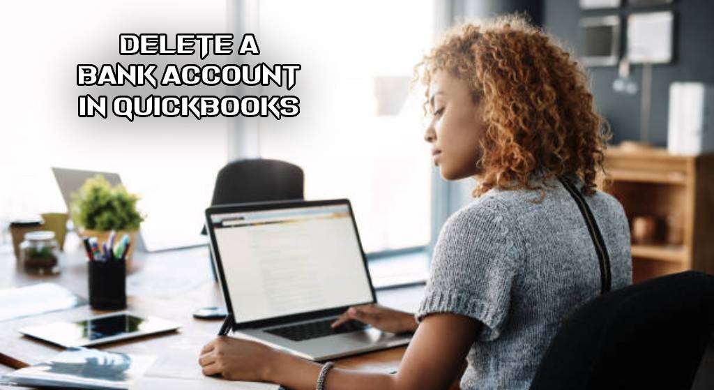 Delete a Bank Account in QuickBooks