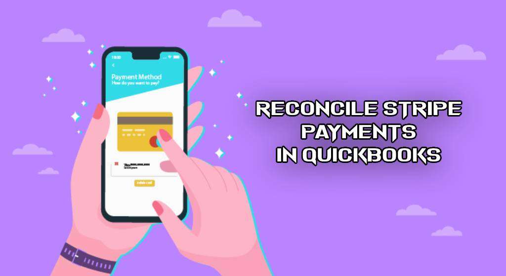 Reconcile Stripe Payments in QuickBooks