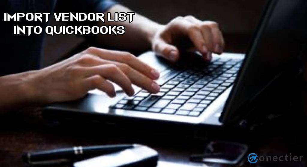 Import Vendor List into QuickBooks