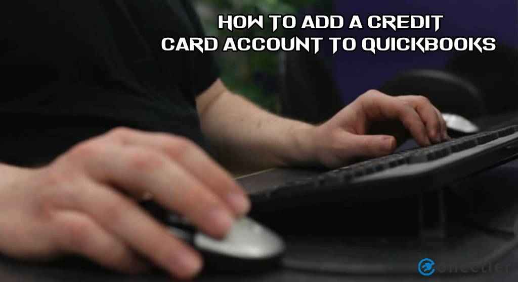 Add Credit Card Account to QuickBooks