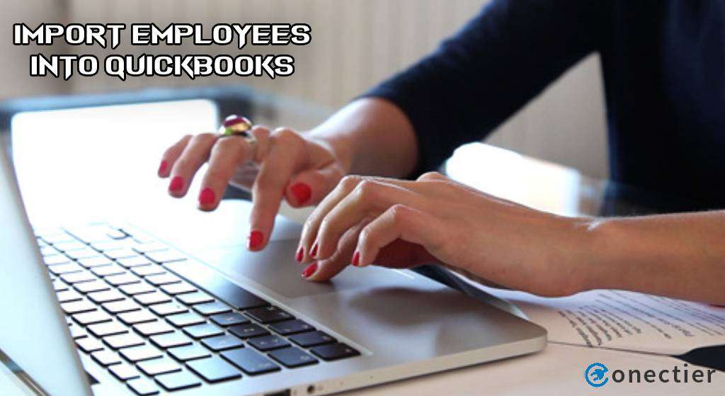 How to Import Employees into QuickBooks