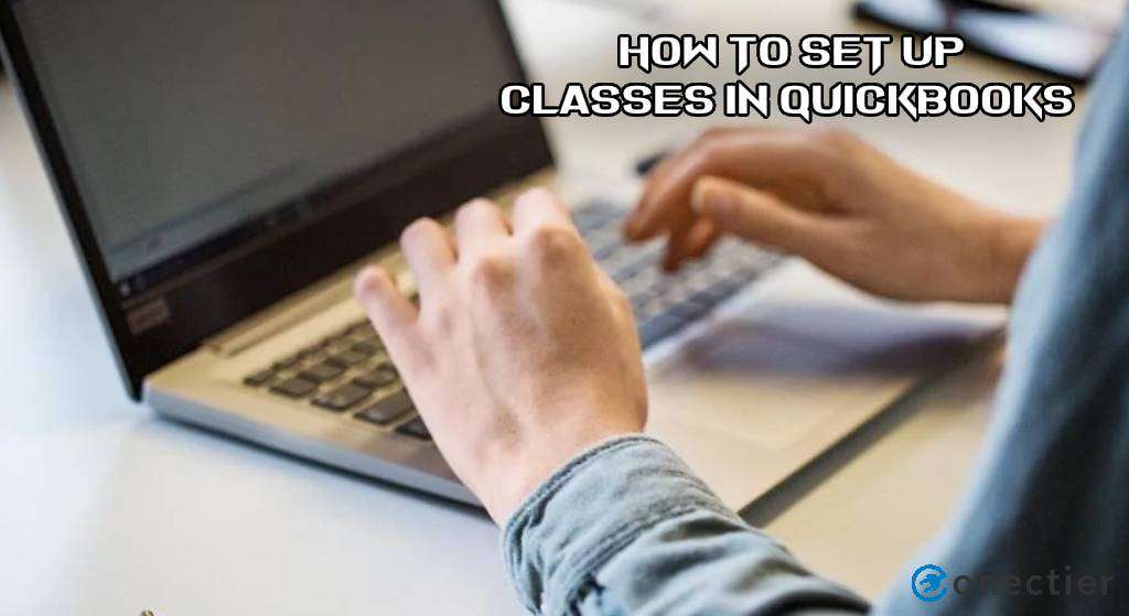 How to Track and Set up Classes in QuickBooks