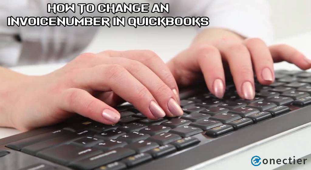 Search and Change an Invoice Number in QuickBooks