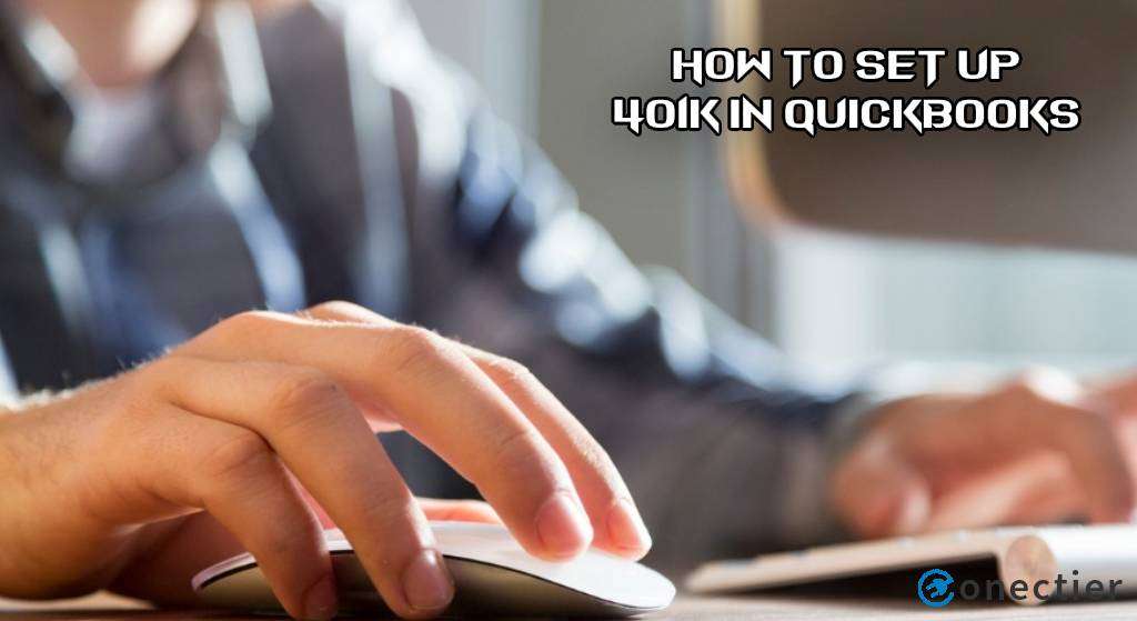 Set Up quickbooks 401K