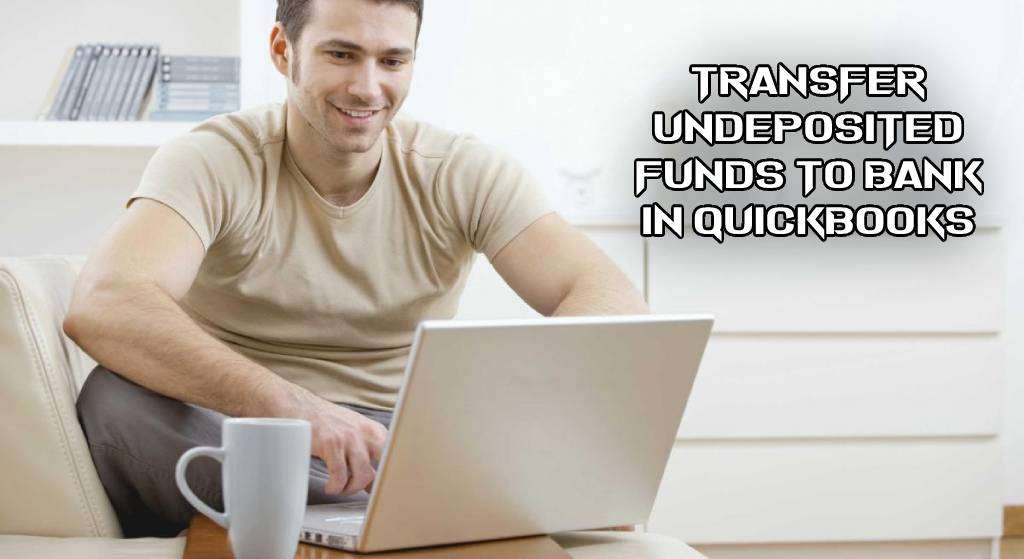 Undeposited Funds in QuickBooks