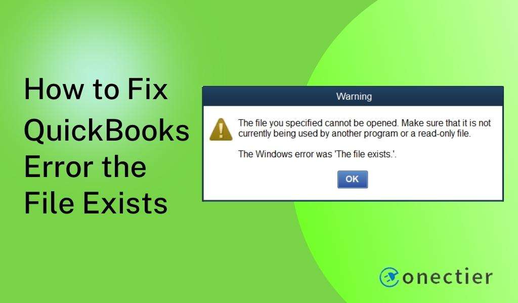 How to Fix QuickBooks Error the File Exists